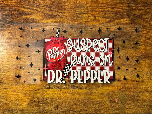 Suspect Dr. Pepper