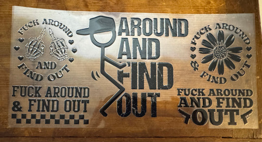 F Around & Find Out 3