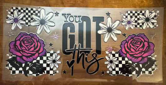 You Got This