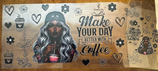 Make Your Day Better